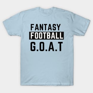 FANTASY FOOTBALL G.O.A.T T-Shirt